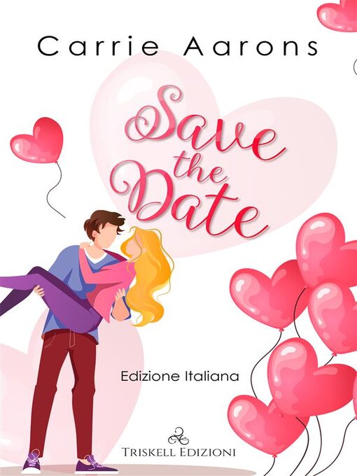 Title details for Save the date by Carrie Aarons - Available
